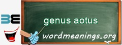 WordMeaning blackboard for genus aotus